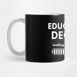 Education Degree Loading Mug